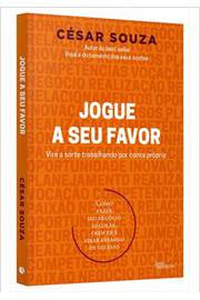  Jogue a seu Favor: 9788568905241: César Souza, ３: Books