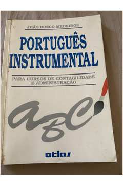 Portugues Instrumental  - para Cursos de Contabilidade e Administraçao