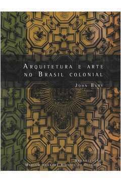 Arquitetura e Arte no Brasil Colonial