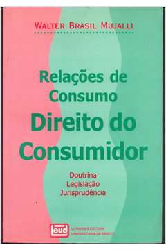 Relações de Consumo Direito do Consumidor