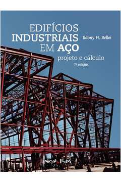 Edifícios Industriais Em Aço: Projeto e Cálculo