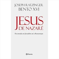 Jesus de Nazaré: da Entrada Em Jerusalém Até a Ressurreição