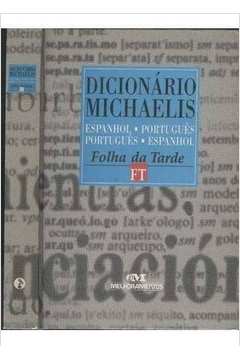 Dicionário Michaelis Espanhol/português Português/espanhol