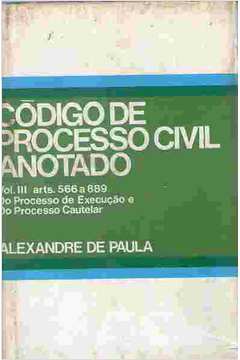Código de Processo Civil Anotado Vol. IV