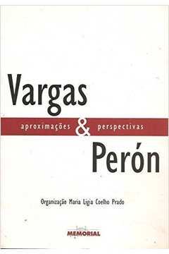 Vargas & Perón- Aproximações e Perspectivas