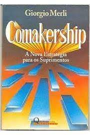 Comakership: a Nova Estratégia para os Suprimentos