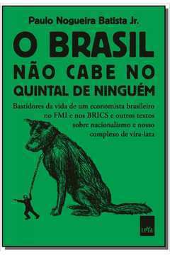 O Brasil Não Cabe no Quintal de Ninguém