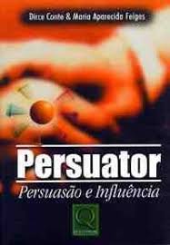 Persuator Persuasão e Influência