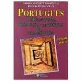 Português Literatura Produção de Textos e Gramática Volume Único