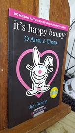 Its Happy Bunny - o Amor é Chato