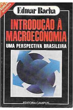 Introdução à Macroeconomia: uma Perspectiva Brasileira