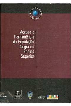 Acesso e permanência da população negra no ensino superior