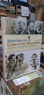 História da Caricatura Brasileira Volume 1