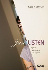 Just Listen - a Garota Que Esconde um Segredo