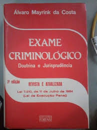 Exame Criminológico: Doutrina e Jurisprudência