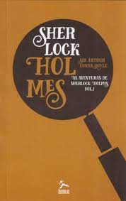 Sherlock Holmes: as Aventuras de Sherlock Holmes Vol. 1