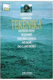 Tekenika: Setenta Dias Sozinho Em uma Canoa no Mar do Cabo Horn