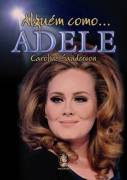 Alguém Como ... Adele