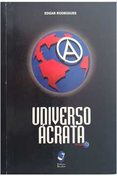 Universo Ácrata - Volume 1