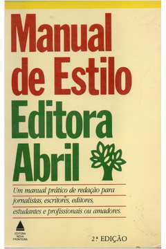 Manual de Estilo Editora Abril: um Manual Prático de Redação Para
