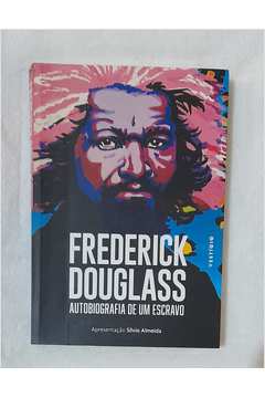 Frederick Douglass Autobiografia de um Escravo