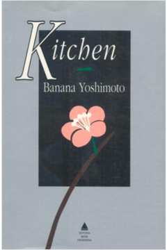 Livro: Kitchen - Banana Yoshimoto | Estante Virtual