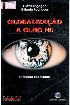 Globalização a Olho Nu