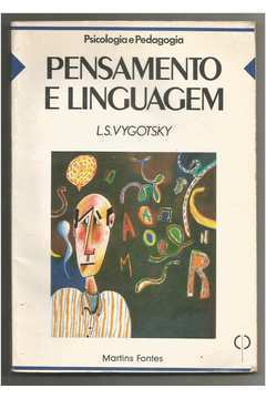 Livro: Pensamento E Linguagem - L. S. Vigotski | Estante Virtual