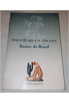 Livro: Raízes Do Brasil - Sérgio Buarque De Holanda | Estante Virtual