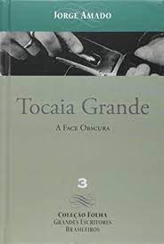 Coleção Folha - Grandes Escritores Brasileiros - Tocaia Grande