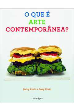O Que é Arte Contemporânea?