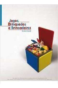 Jogos Brinquedos e Brincadeiras