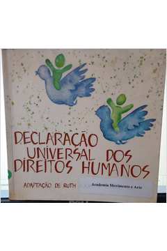 Livro: Declaração Universal Dos Direitos Humanos - Ruth Rocha E Otavio ...