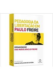 Pedagogia da Libertação Em Paulo Freire