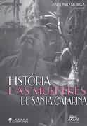 História das Mulheres de Santa Catarina