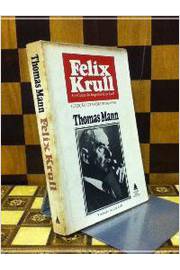 Felix Krull - Confissões do Impostor Felix Krull