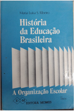 História da Educação Brasileira