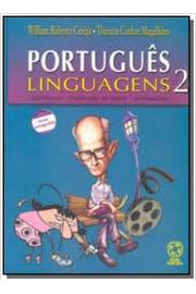 Português Linguagens 2: Literatura, Produção de Texto, Gramática