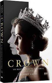 The Crown: os Bastidores da História (1947 - 1955)