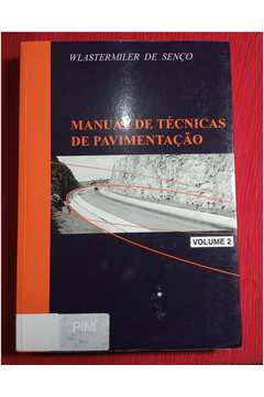 Manual de Técnicas de Pavimentação Vol. 2