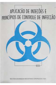 Aplicação de Injeções e Princípios de Controle de Infecção
