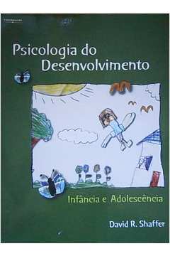 Psicologia do Desenvolvimento: Infância e Adolescência