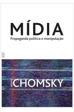 Mídia - Propaganda Politica e Manipulação