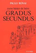 Gradus Secundus