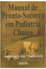 Manual de Pronto-socorro Em Pediatria Clínica