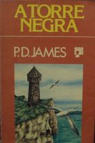 A torre negra - P. D. James - Grupo Companhia das Letras