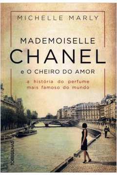 Mademoiselle Chanel e o Cheiro do Amor