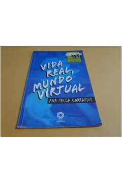 Livro Vida Real Mundo Virtual Ana Paula Corradini Estante Virtual