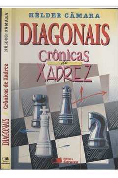 Diagonais: Crônicas de Xadrez