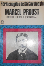 Marcel Proust Roteiro Critico e Sentimental